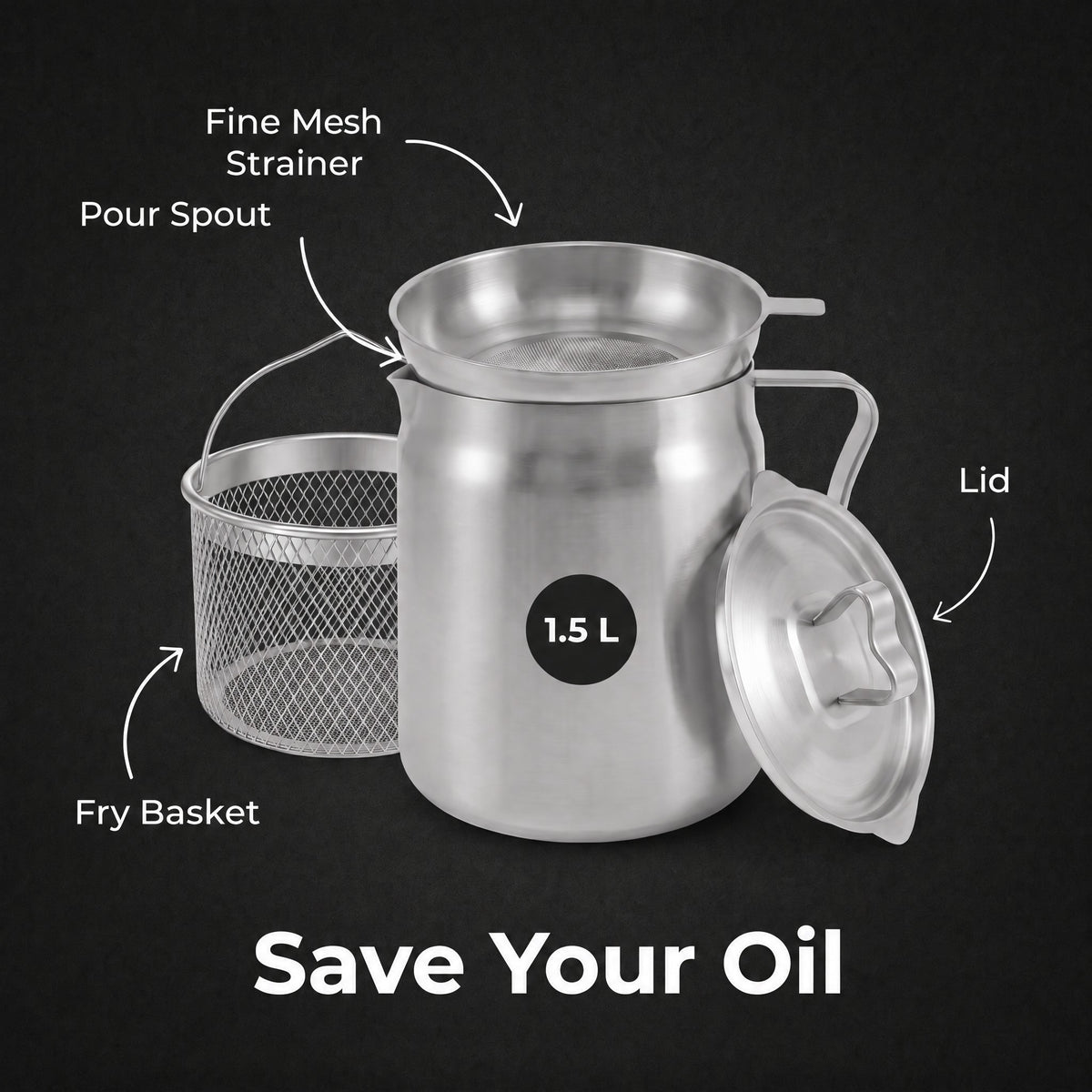 Fine mesh strainer, fry basket, pour spout and lid